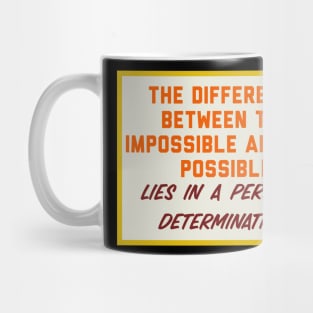 Determination Mug